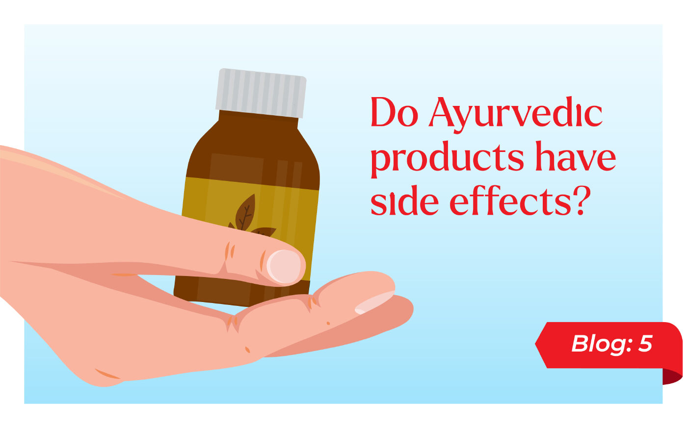 Do Ayurvedic products have side effects blog